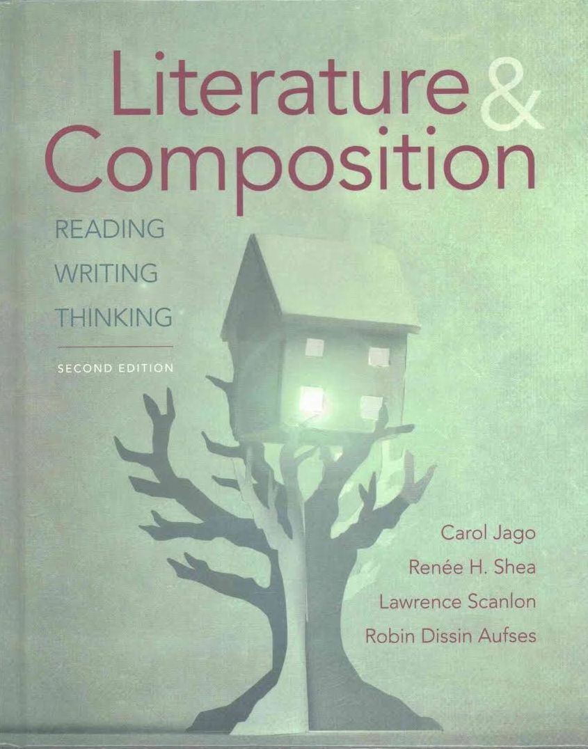 Literature & Composition: Reading, Writing, Thinking