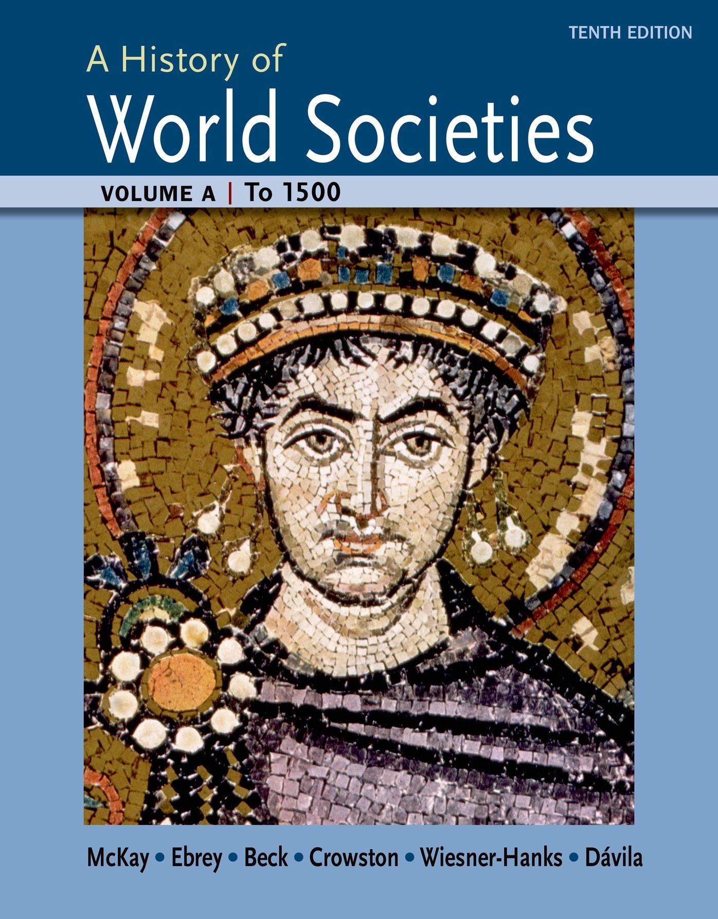 History of World Societies, Volume A To 1500