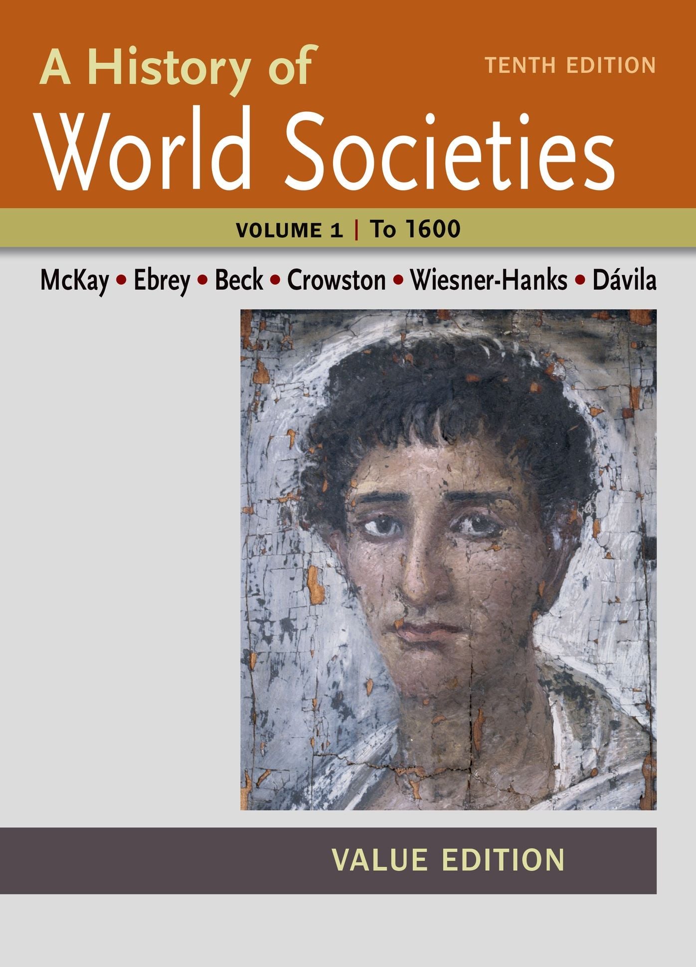History of World Societies, Volume I - Value Edition