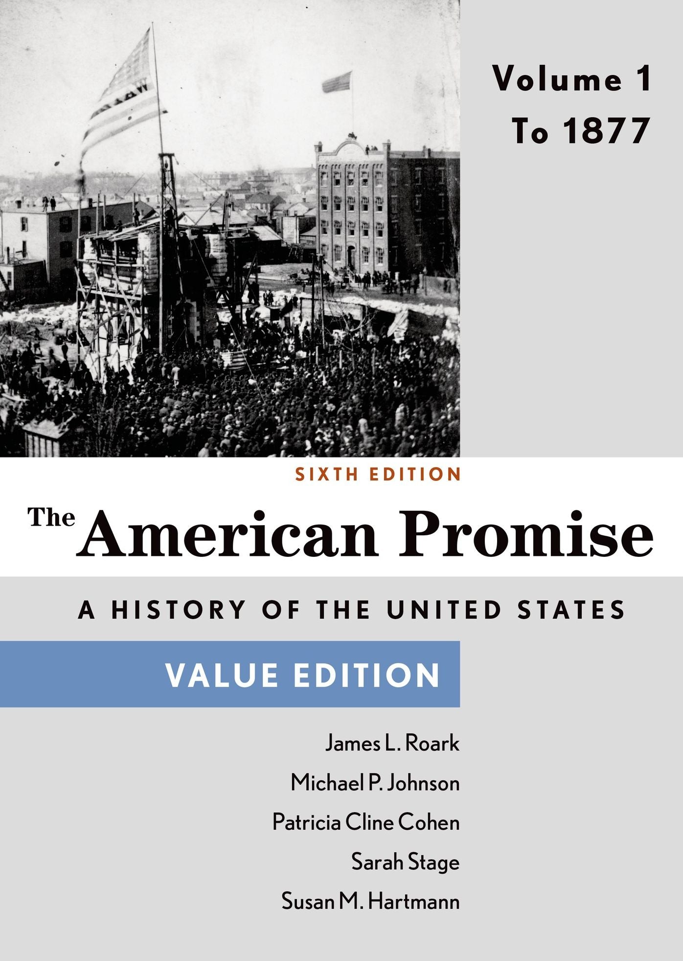 American Promise: Value Edition, Volume 1