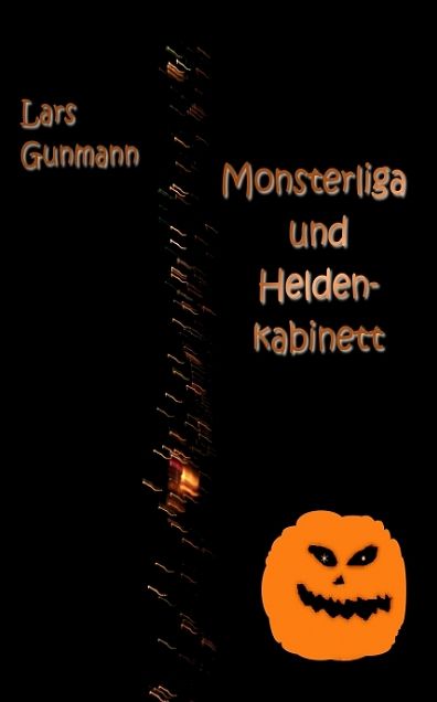 Monsterliga und Heldenkabinett