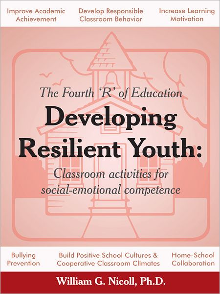 Developing Resilient Youth: Classroom Activities for Social-Emotional Competence