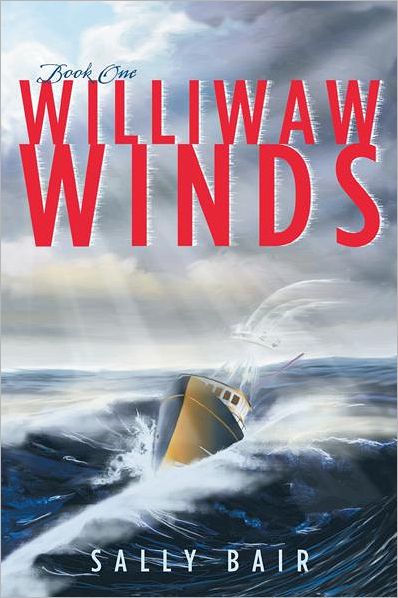 Williwaw Winds: Book One