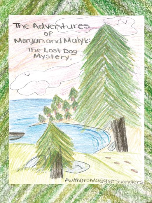 The Adventures of Morgan and Malyk: The Lost Dog Mystery
