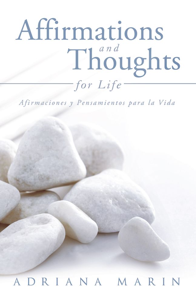 Affirmations and Thoughts for Life: Afirmaciones y Pensamientos para la Vida