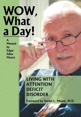 Wow, What a Day!: A Memoir