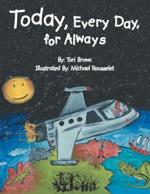Today, Every Day, for Always