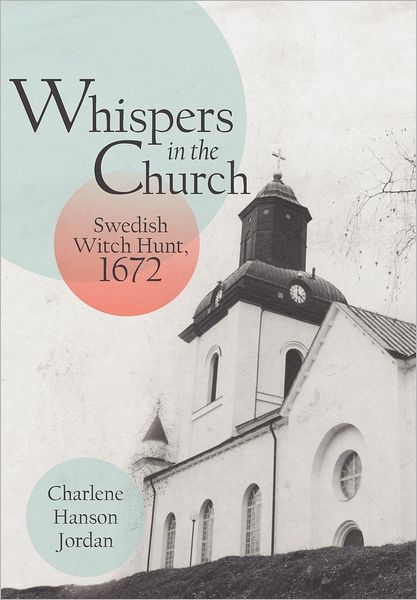 Whispers in the Church: Swedish Witch Hunt, 1672