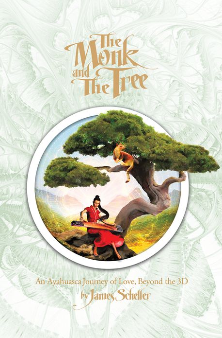 The Monk and the Tree: An Ayahuasca Journey of Love beyond the 3D