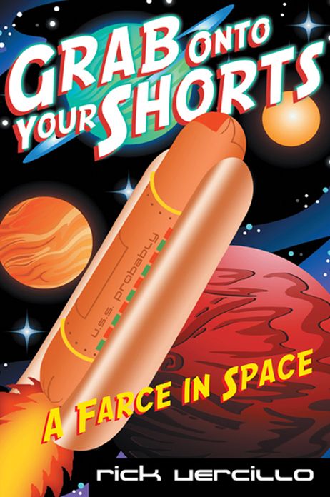 Grab Onto Your Shorts: A Farce in Space