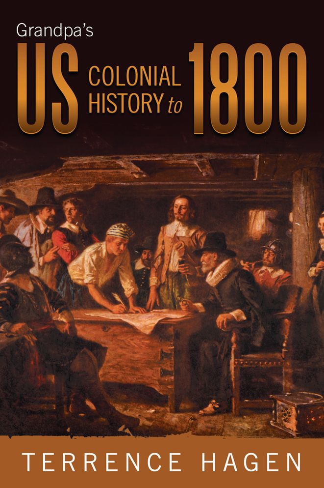 Grandpa's US Colonial History to 1800