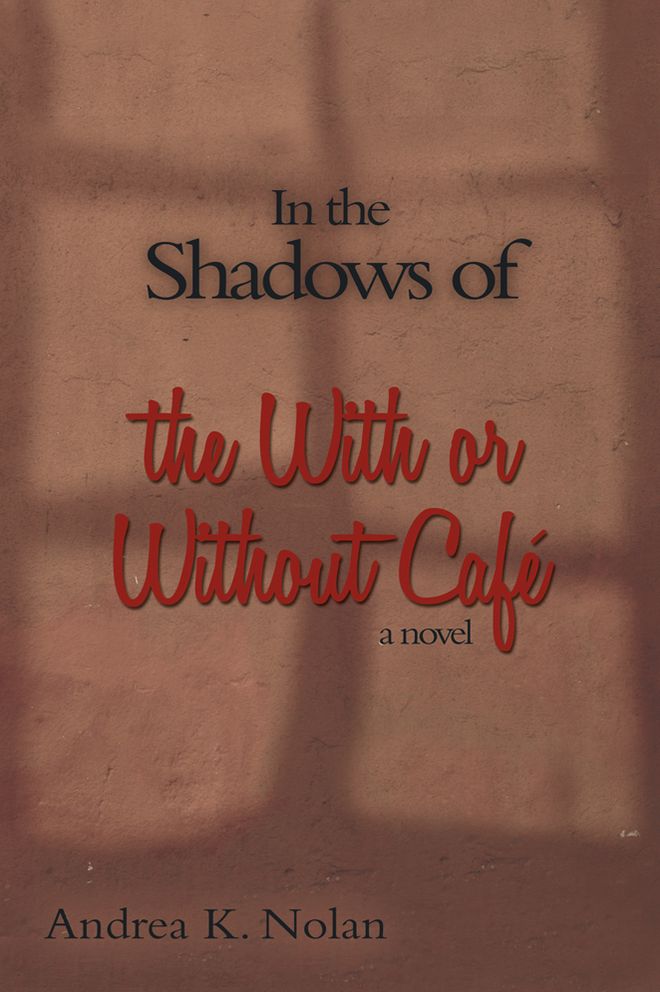 In the Shadows of the With or Without Café