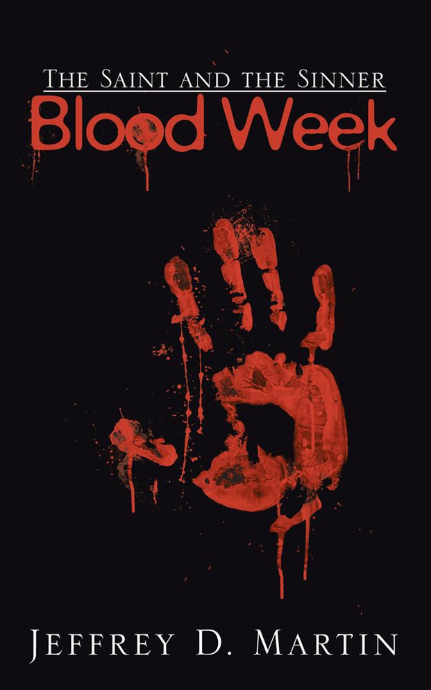 The Saint and the Sinner: Blood Week