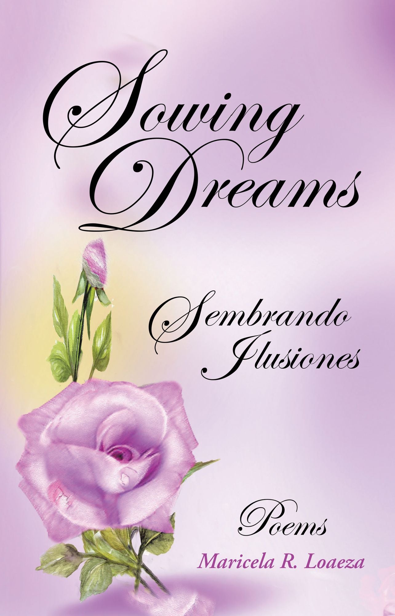 Sowing Dreams: Sembrando Ilusiones