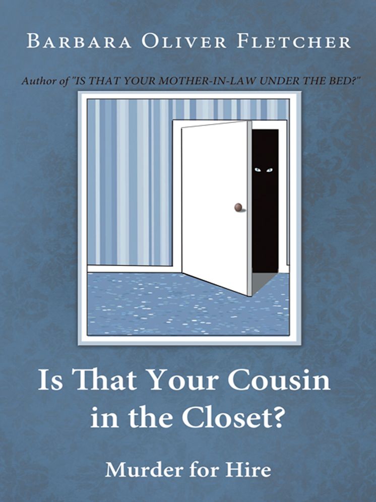 Is That Your Cousin in the Closet?: Murder for Hire