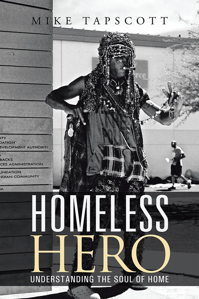 Homeless Hero: Understanding the Soul of Home