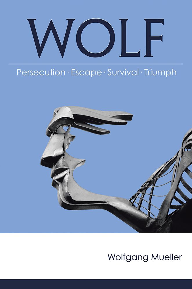Wolf: Persecution - Escape - Survival - Triumph