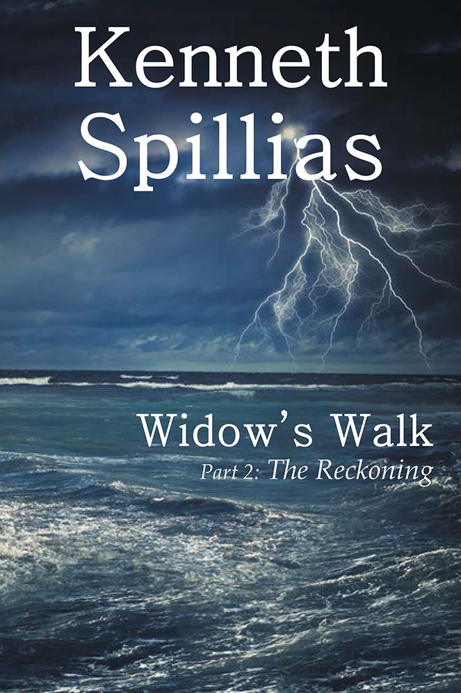 Widow's Walk: Part 2: The Reckoning