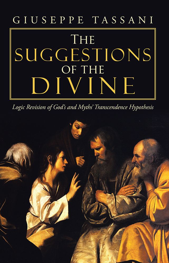 The Suggestions of the Divine: Logic Revision of God's and Myths' Transcendence Hypothesis