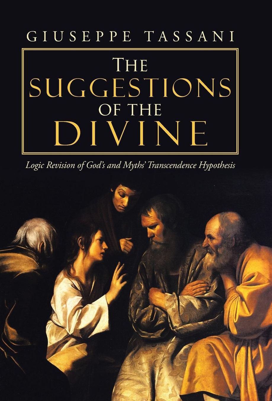 The Suggestions of the Divine: Logic Revision of God's and Myths' Transcendence Hypothesis
