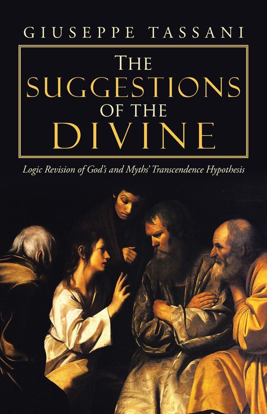 The Suggestions of the Divine: Logic Revision of God's and Myths' Transcendence Hypothesis