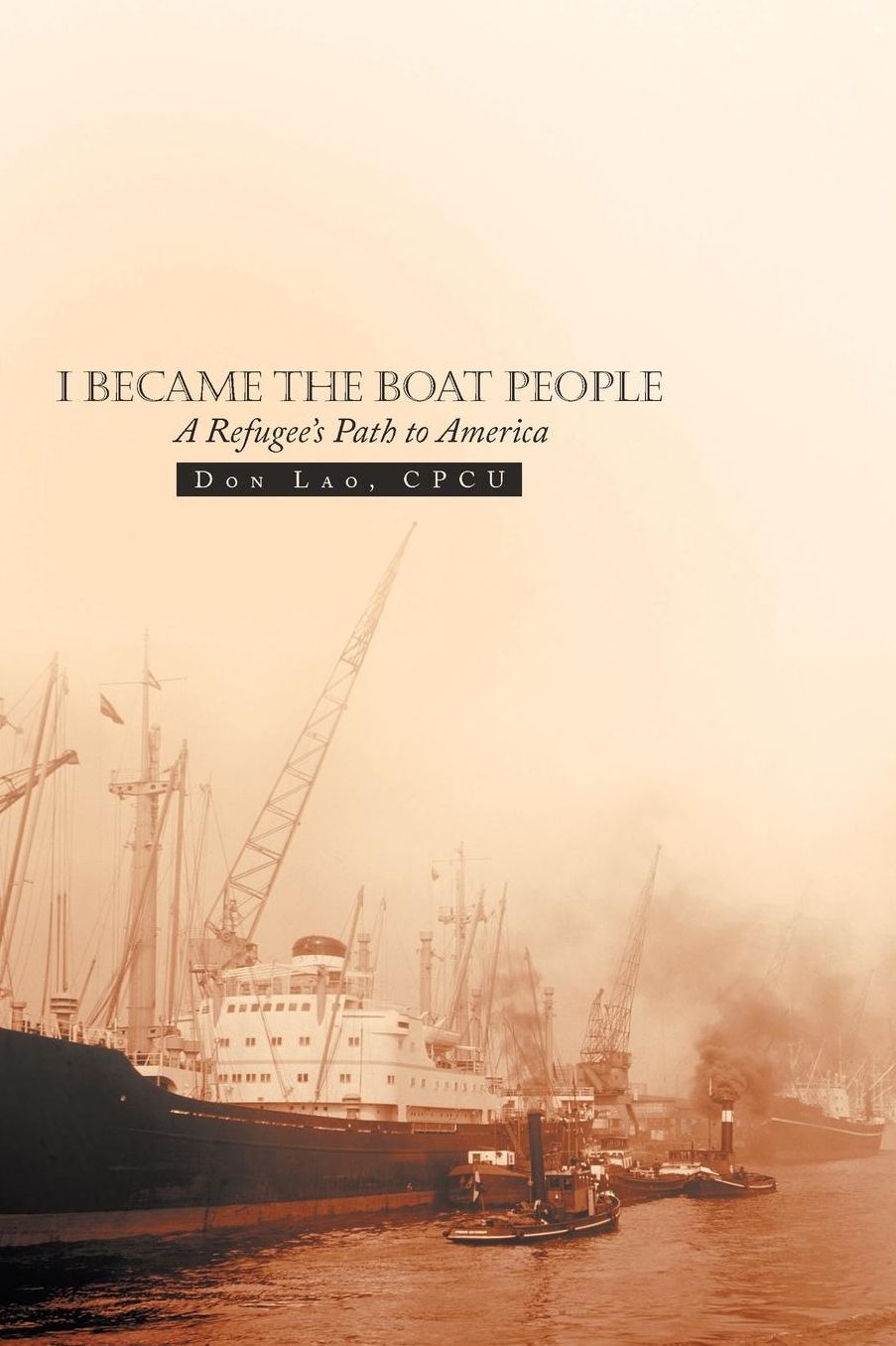 I Became the Boat People: A Refugee's Path to America