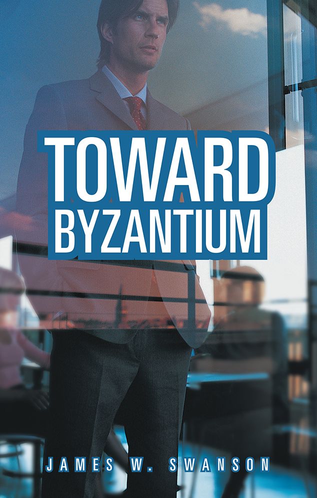 Toward Byzantium