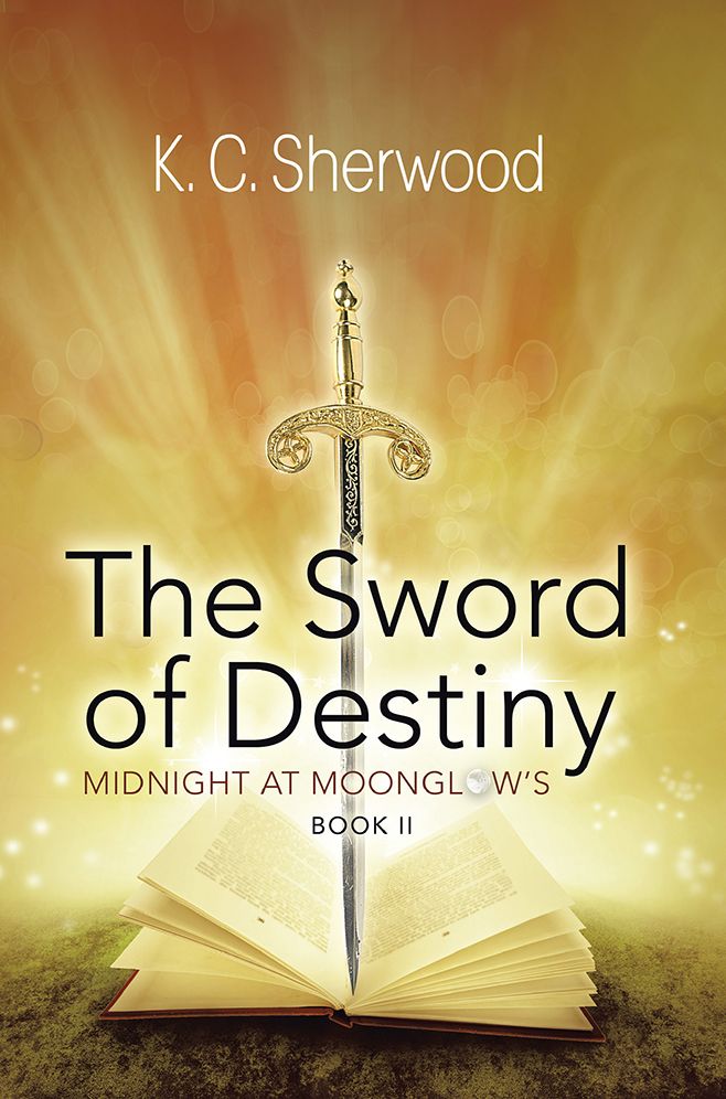 Midnight at Moonglow'S: The Sword of Destiny Book Ii