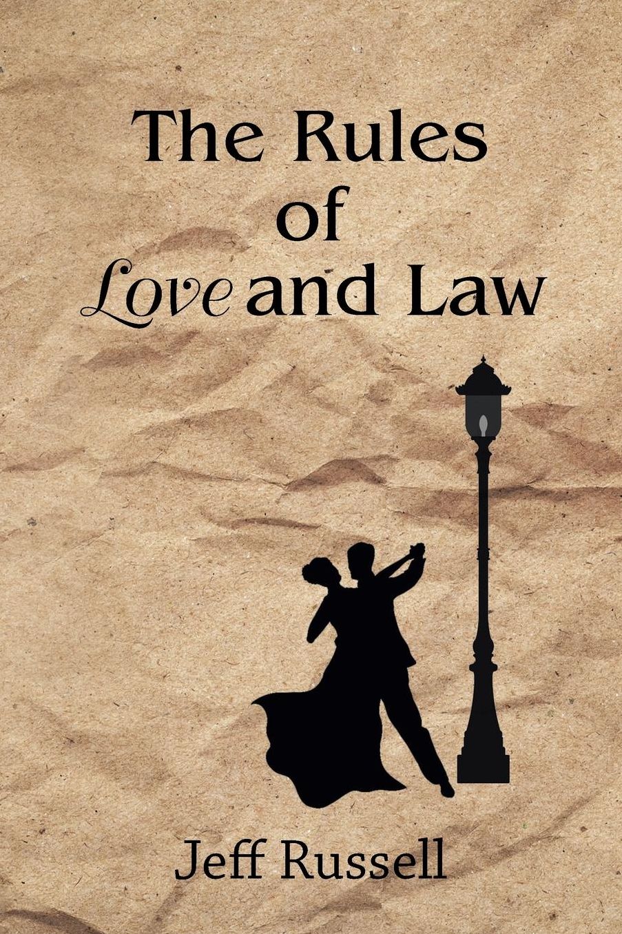 The Rules of Love and Law