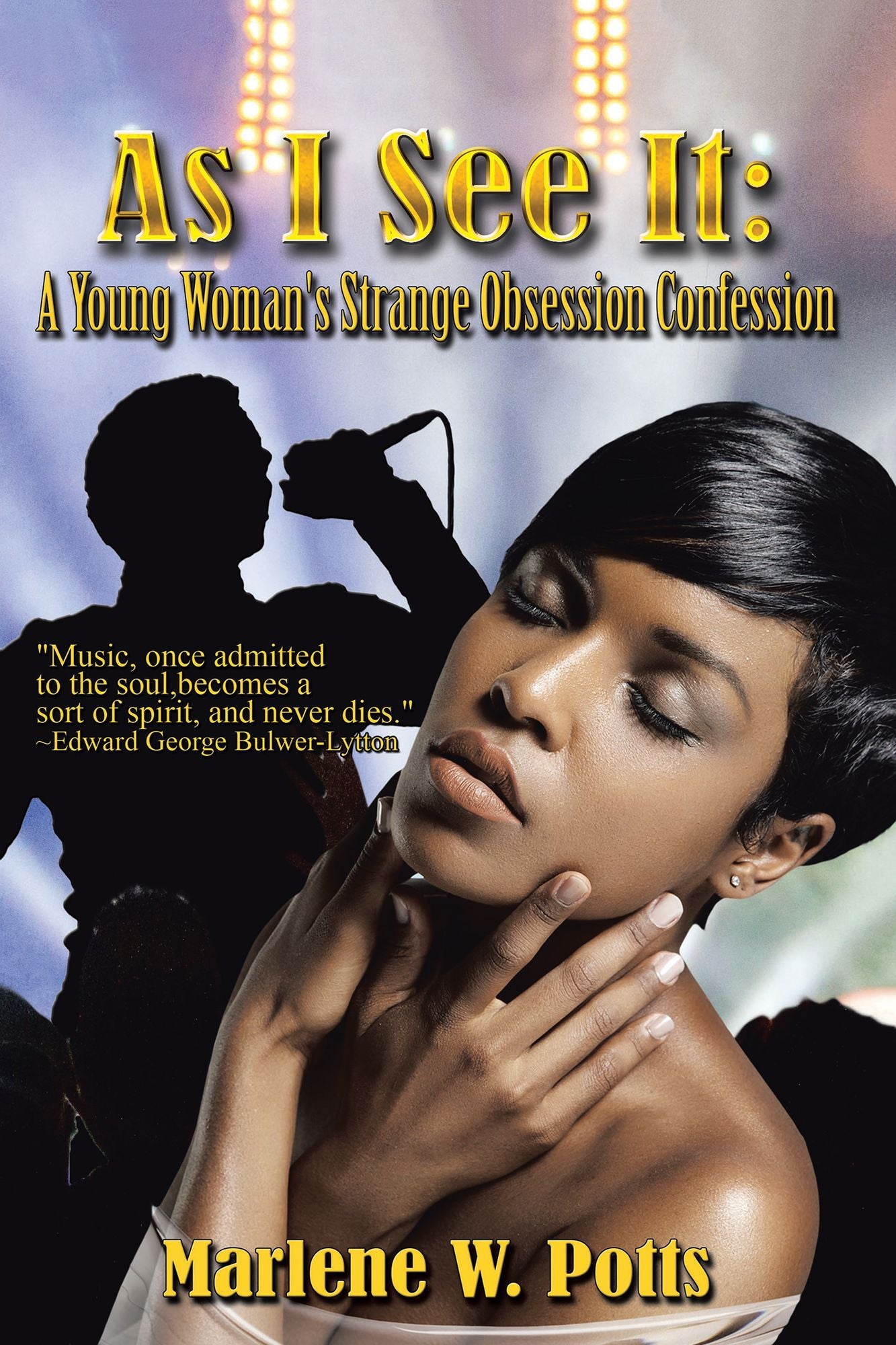 As I See It: A Young Woman's Strange Obsession Confession