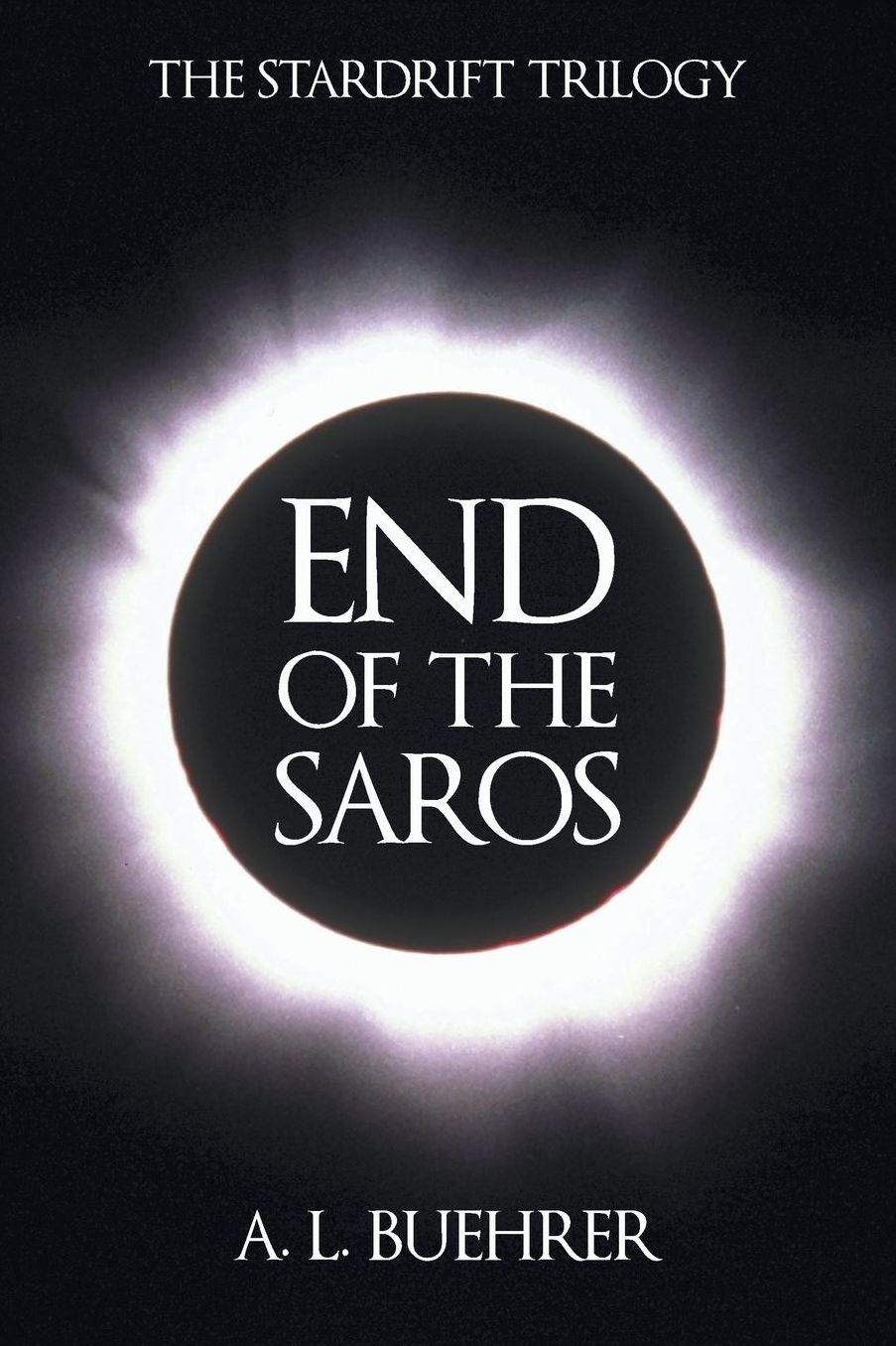 End of the Saros: The Stardrift Trilogy