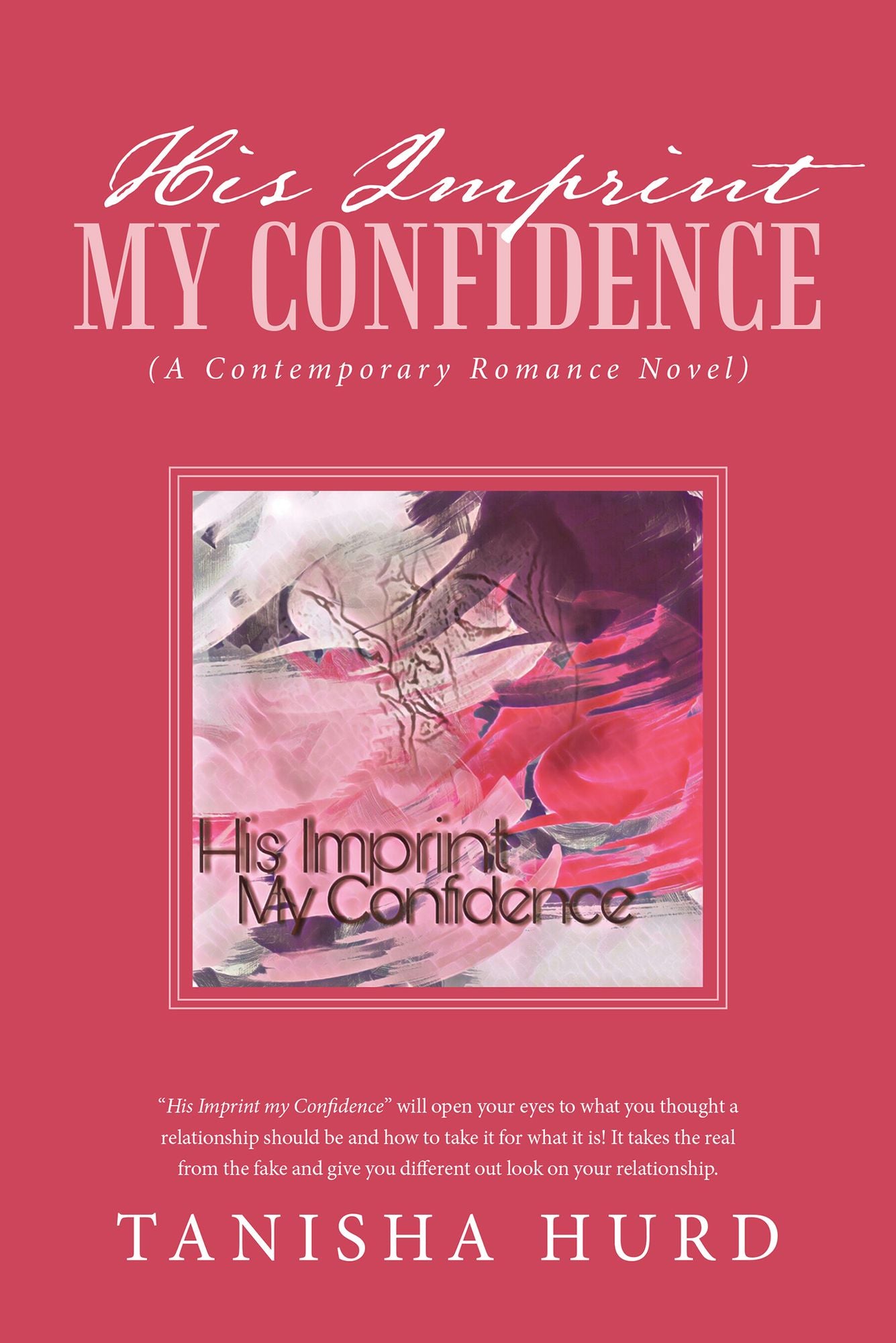 His Imprint My Confidence: (A Contemporary Romance Novel)