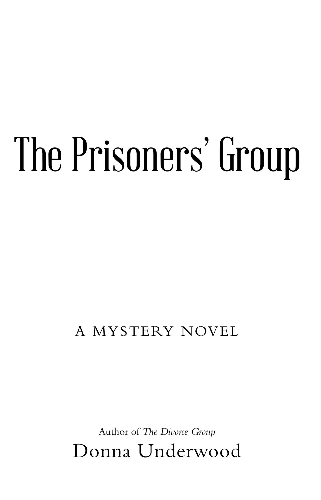 The Prisoners' Group: A Mystery Novel