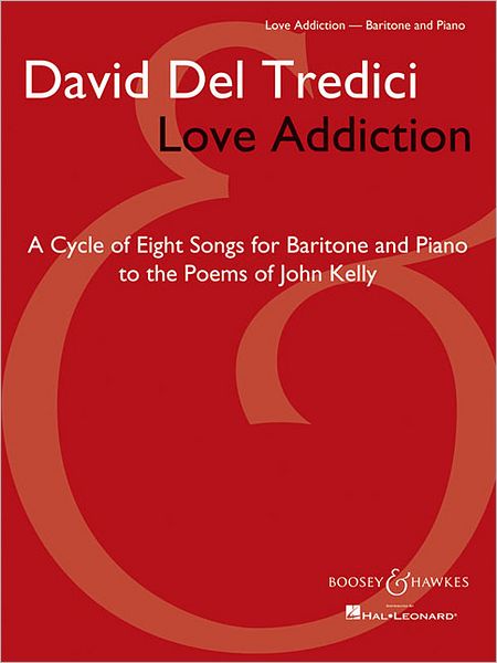 Love Addiction: Baritone Voice and Piano