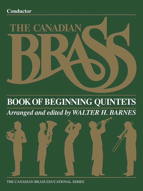 The Canadian Brass Book of Beginning Quintets: Conductor