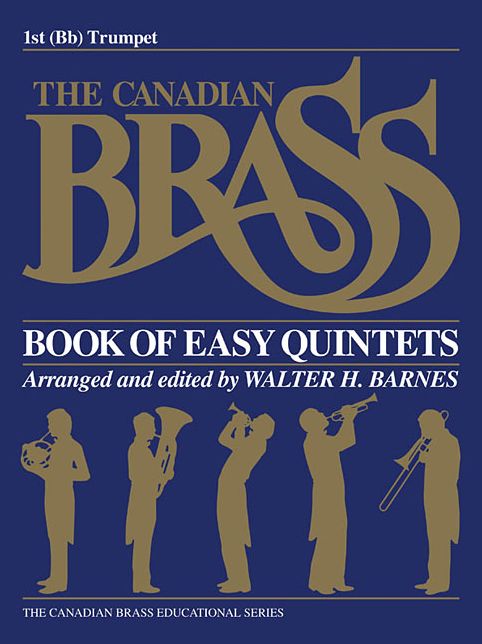 The Canadian Brass Book of Easy Quintets: 1st Trumpet