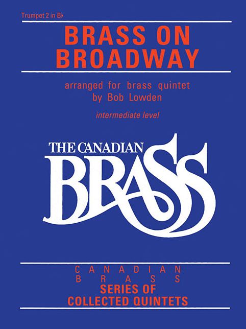The Canadian Brass: Brass On Broadway: 2nd Trumpet
