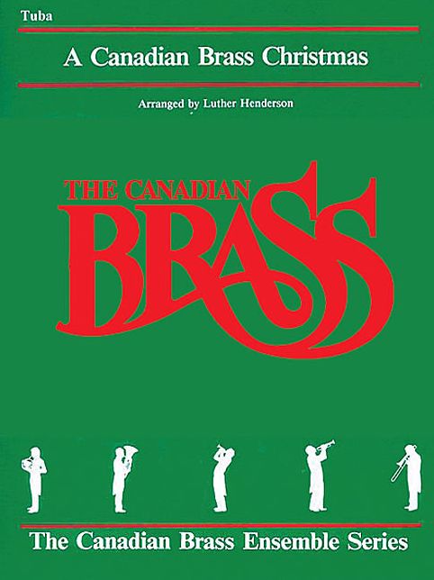 The Canadian Brass Christmas: Tuba (B.C.)