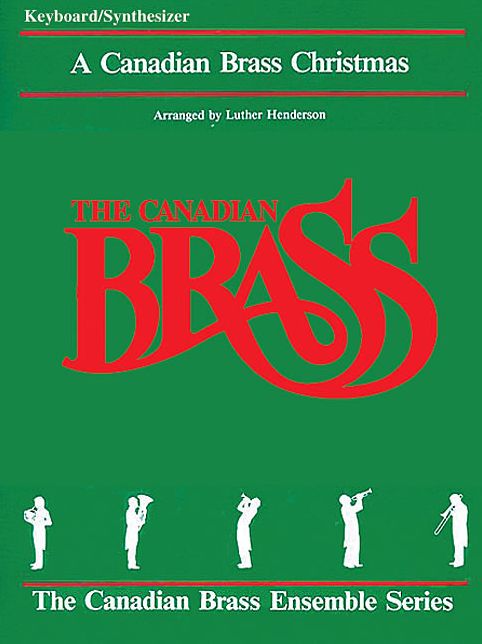 The Canadian Brass Christmas: Keyboard/Synthesizer