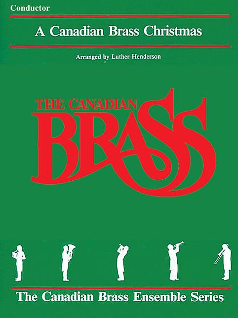 The Canadian Brass Christmas: Conductor
