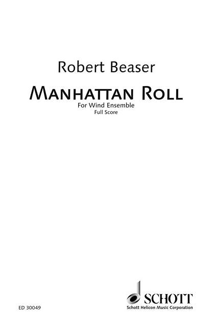 Manhattan Roll: Wind Ensemble Score