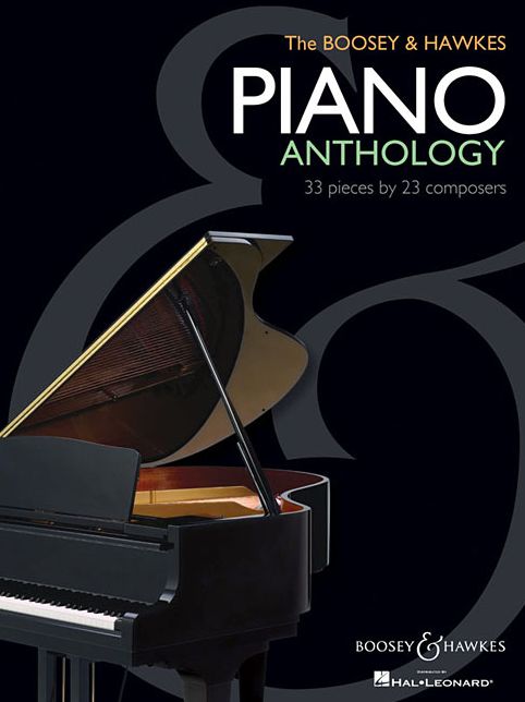 The Boosey & Hawkes Piano Anthology: 33 Pieces by 23 Composers
