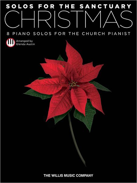 Christmas Solos for the Sanctuary: 8 Piano Solos for the Church Pianist