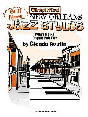 Still More Simplified New Orleans Jazz Styles: Later Elementary Level