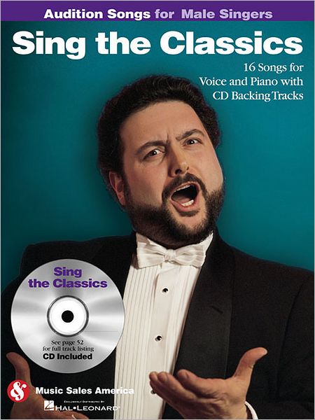 Sing the Classics: Audition Songs for Male Singers