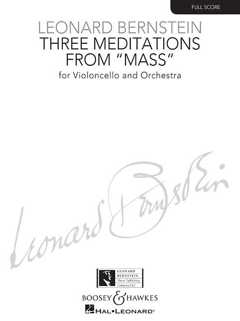 Three Meditations from Mass: for Violoncello and Orchestra
