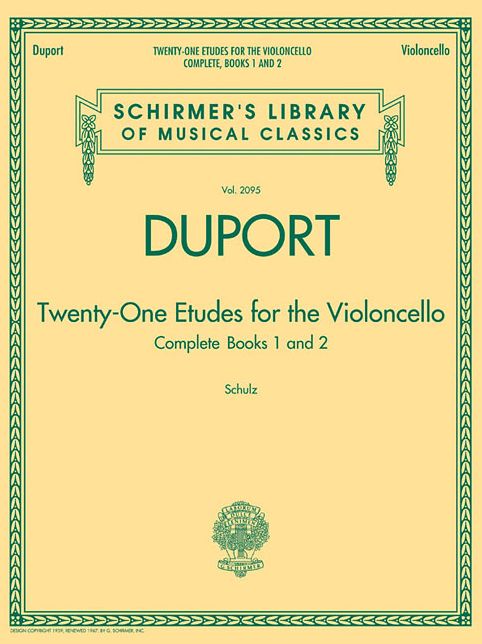 Duport - 21 Etudes for the Violoncello, Complete Books 1 & 2: Schirmer's Library of Musical Classics, Volume 2095
