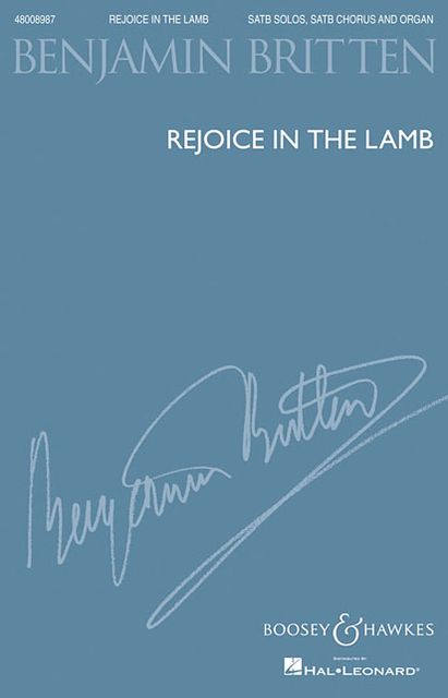 Rejoice in the Lamb, Op. 30: (1943)