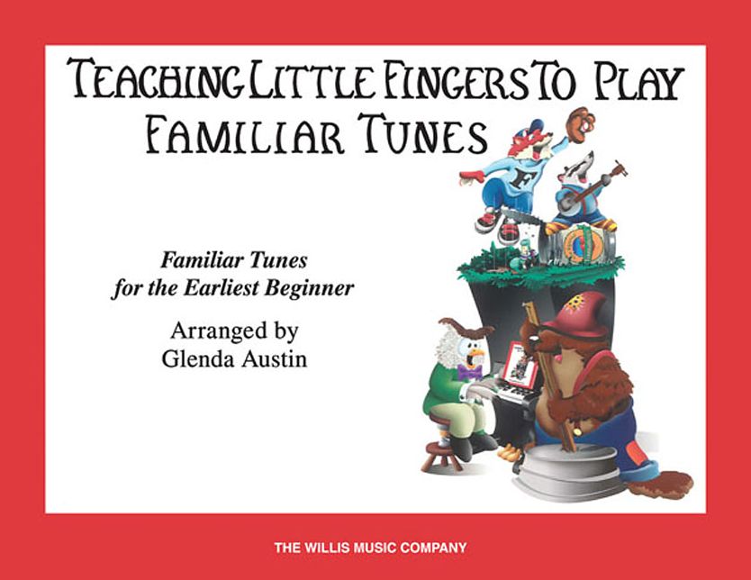 Teaching Little Fingers to Play Familiar Tunes - Book only: Teaching Little Fingers to Play/Early Elementary Level