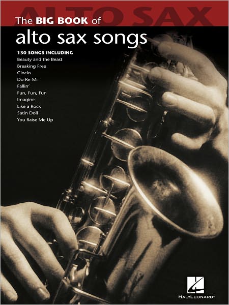 Big Book of Alto Sax Songs (Songbook)